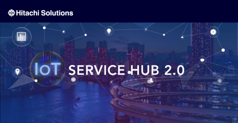 Hitachi Solutions America Releases IoT Service Hub 2.0 — New ...