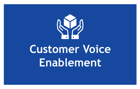 Customer Voice Enablement