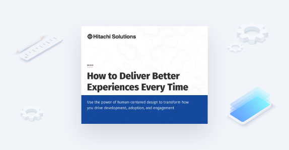 How to Deliver Better Experiences Every Time