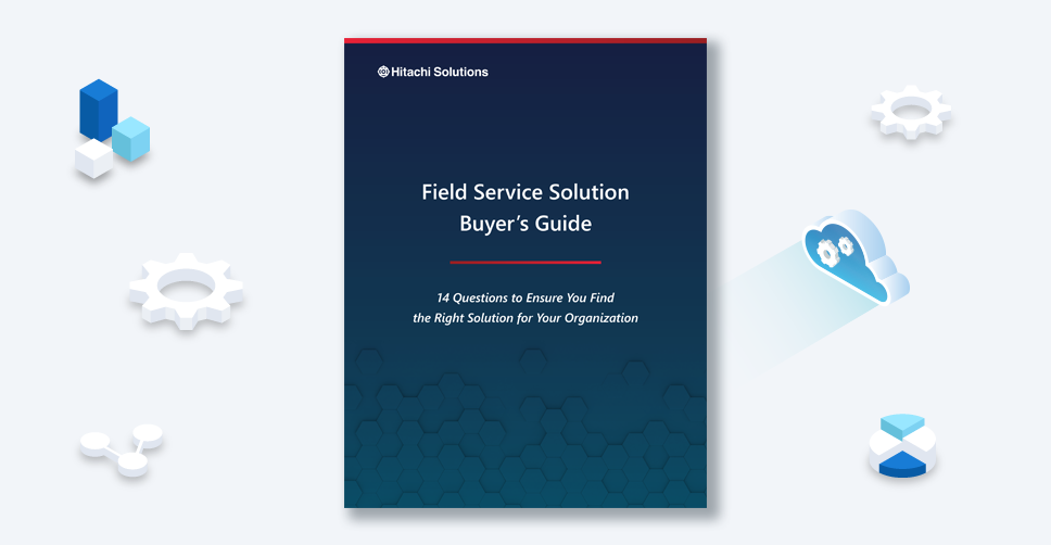 Field Service Solution Buyer’s Guide