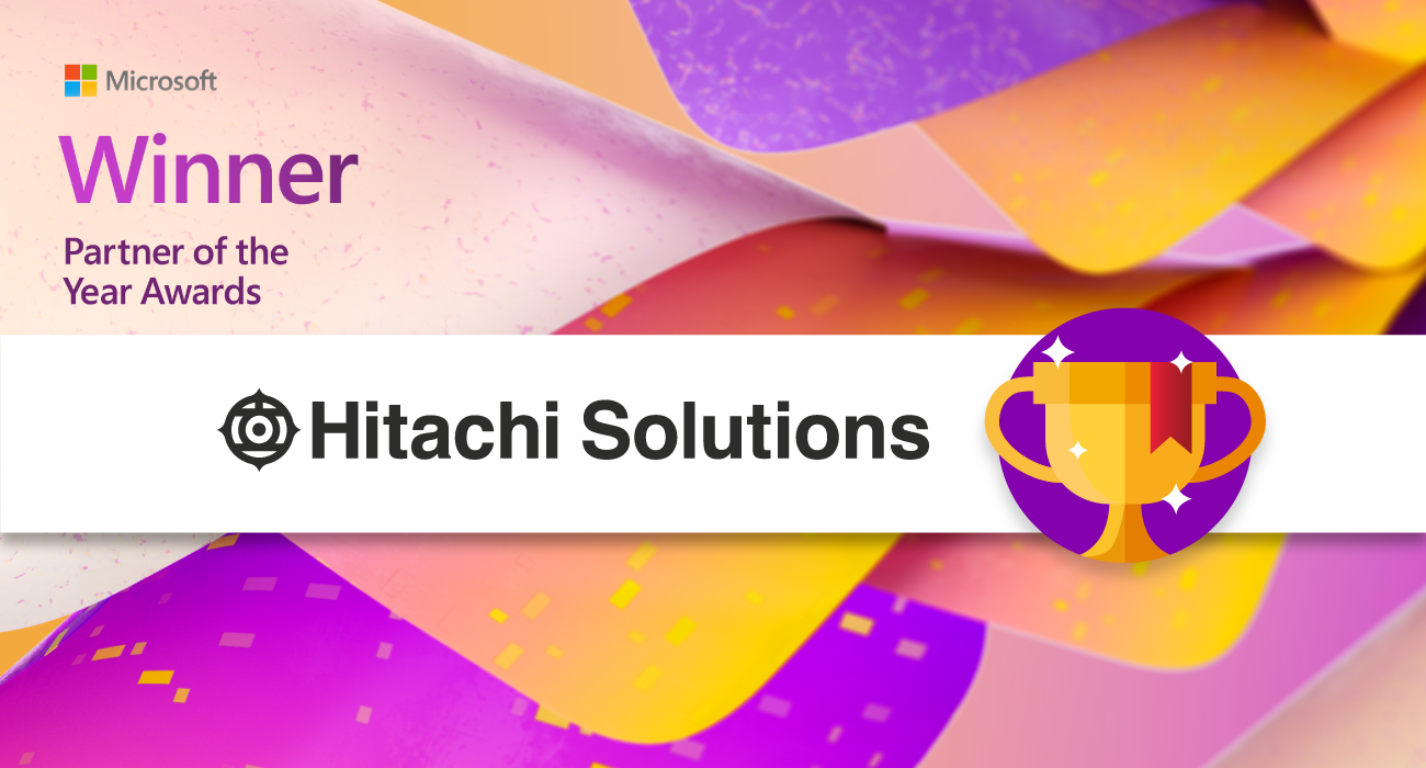 Hitachi Solutions Wins Two 2022 Microsoft Partner of Year Awards!