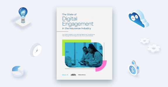 The State of Digital Engagement in the Insurance Industry
