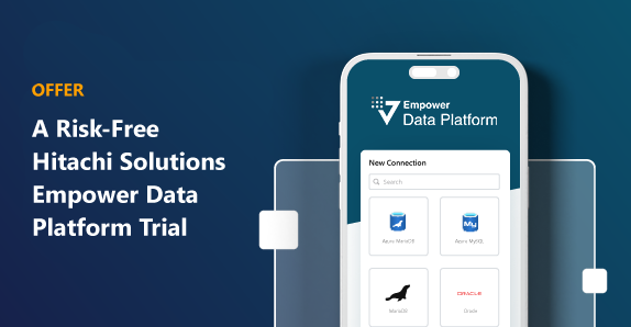 Hitachi Solutions Empower Data Platform Trial Offer