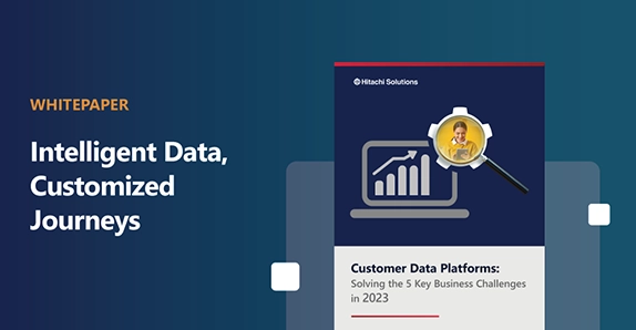 Customer Data Platforms: Solving the 5 Key Business Challenges in 2023