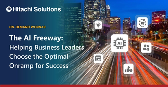 The AI Freeway: Helping Business Leaders Take an Optimal Onramp for Outcomes Now!