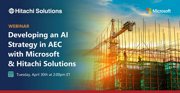 Developing an AI Strategy in AEC with Microsoft & Hitachi Solutions
