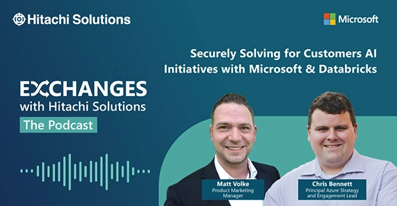 Accelerate Your Data & AI Journey with Hitachi Solutions, Microsoft & Databricks