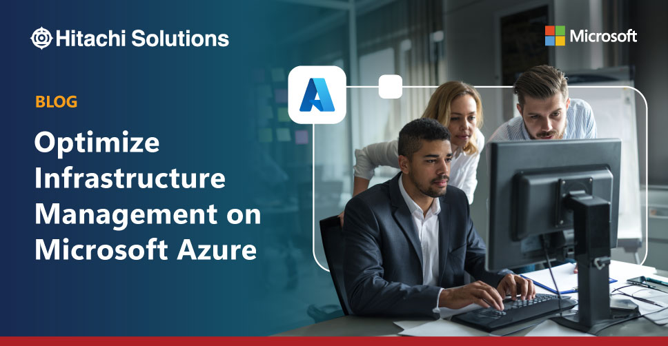 5 Key Considerations for Managing VMs and Infrastructure with Microsoft Azure