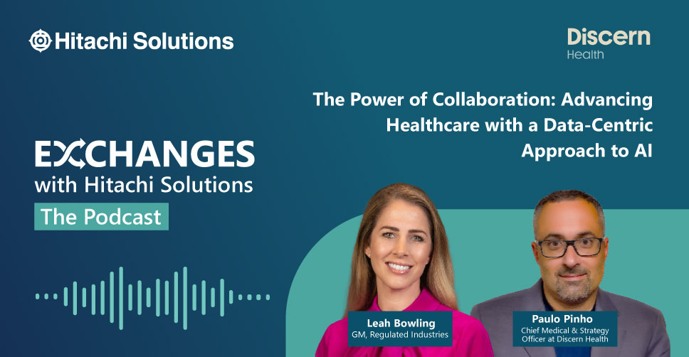 The Power of Collaboration: Advancing Healthcare with a Data-Centric Approach to AI — with Special Guest Paulo Pinho from Discern Health