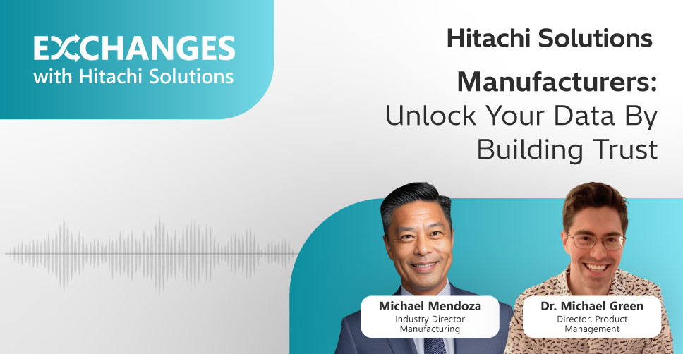Frontier Firm Manufacturer Series: Unlock Your Data By Building Trust