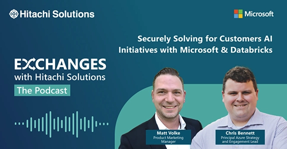 Accelerate Your Data and AI Journey with Hitachi Solutions, Microsoft and Databricks