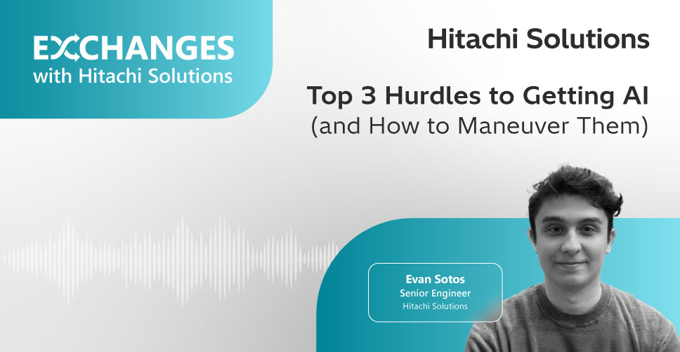 Top 3 Hurdles to Getting AI (and How to Maneuver Them)