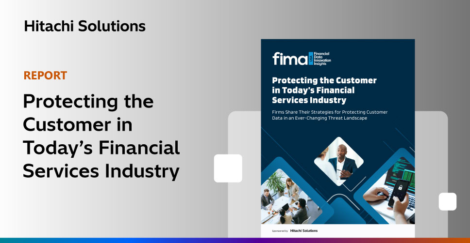 Protecting the Customer in Today’s Financial Services Industry